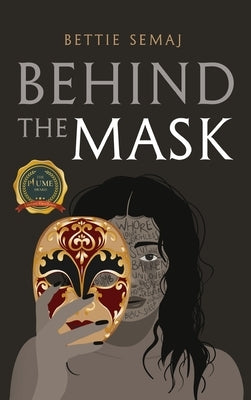 Behind The Mask by Semaj, Bettie