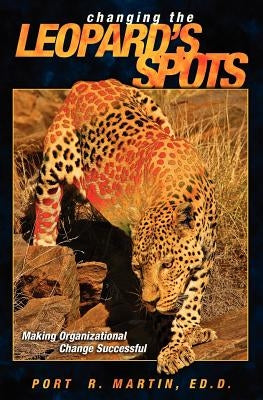Changing the Leopard's Spots by Martin, Port