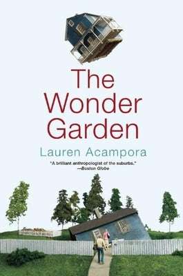 The Wonder Garden by Acampora, Lauren
