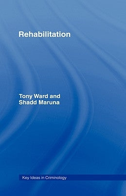 Rehabilitation by Ward, Tony