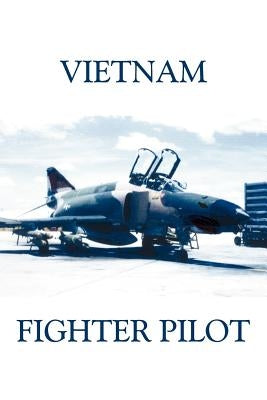 Vietnam Fighter Pilot by Slavey, Elmer