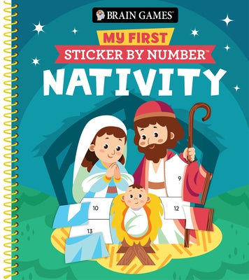 Brain Games - My First Sticker by Number: Nativity - Includes the Story of Jesus's Birth by Publications International Ltd