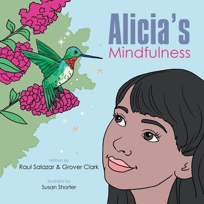 Alicia's Mindfulness by Salazar, Raul