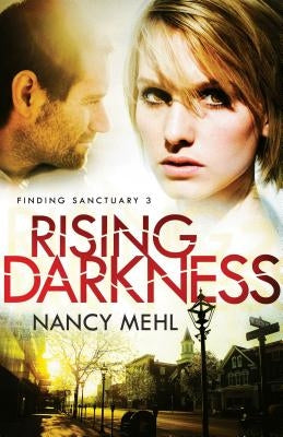 Rising Darkness by Mehl, Nancy