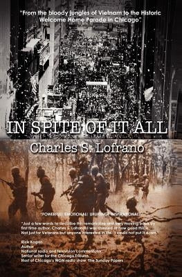 In Spite of it ALL by Lofrano, Charles S.