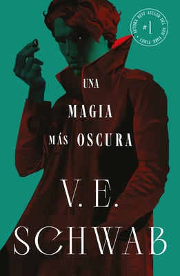 Una Magia Más Oscura (Sombras de Magia 1) by Schwab, Victoria