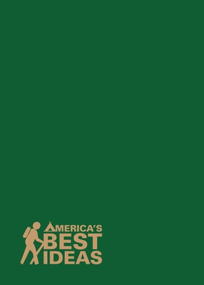 America's Best Ideas: My National Parks Journal by Oswald, Michael Joseph
