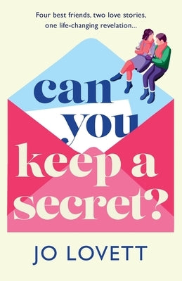 Can You Keep A Secret? by Lovett, Jo