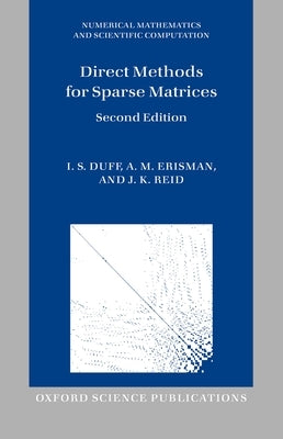 Direct Methods for Sparse Matrices by Duff, Iain S.