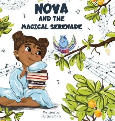 Nova and the Magical Serenade by Smith, Portia