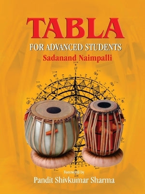 Tabla: For Advanced Students by Naimpalli, Sadanand