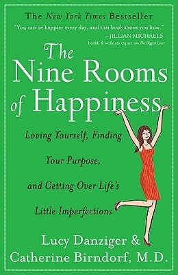The Nine Rooms of Happiness by Danziger, Lucy