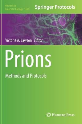 Prions: Methods and Protocols by Lawson, Victoria A.