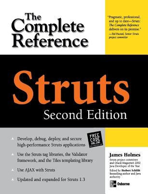Struts: The Complete Reference, 2nd Edition by Holmes, James