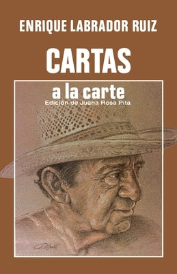 Cartas a la Carte by Labrador Ruiz, Enrique