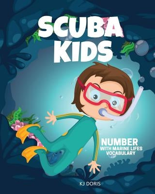 Scuba kids: Number with marine lifes vocabulary by Doris, Kj