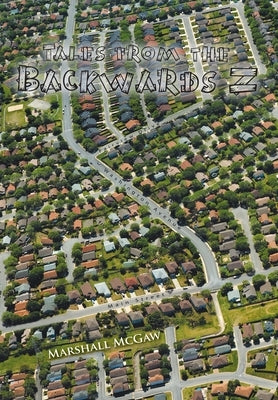 Tales from the Backwards Z by McGaw, Marshall