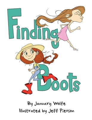 Finding Boots by Wolfe, January