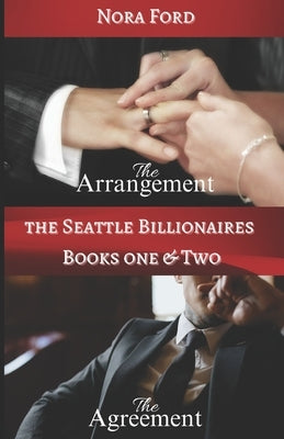 The Seattle Billionaires: Books One and Two by Ford, Nora