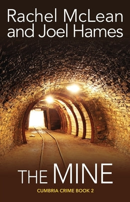 The Mine by McLean, Rachel