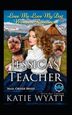 Jessica's Teacher by Carson, Kat