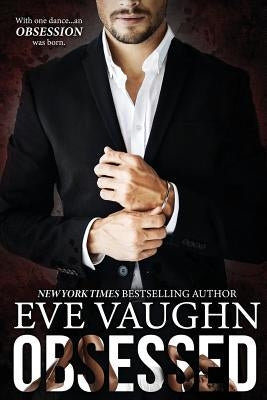 Obsessed by Vaughn, Eve