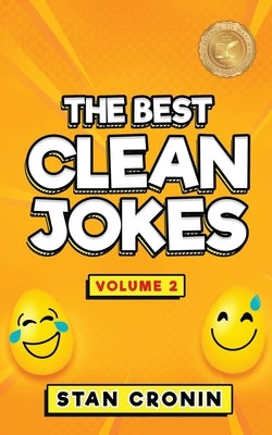 The Best Clean Jokes - Volume 2 by Cronin, Stan
