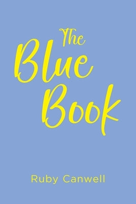 The Blue Book by Canwell, Ruby