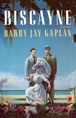Biscayne by Kaplan, Barry J.