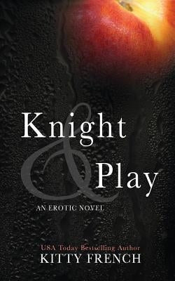 Knight and Play by French, Kitty
