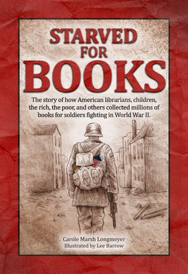 Starved for Books by Marsh Longmeyer, Carole