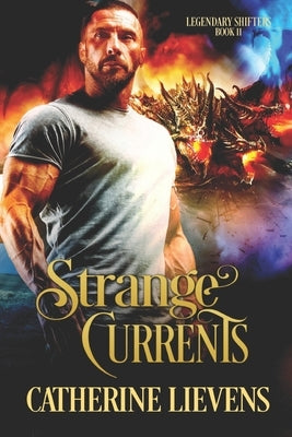 Strange Currents by Lievens, Catherine