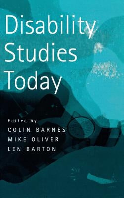Disability Studies Today by Barnes, Colin