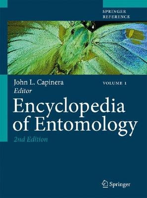 Encyclopedia of Entomology by Capinera, John L.