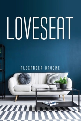 Loveseat by Alexander Broome