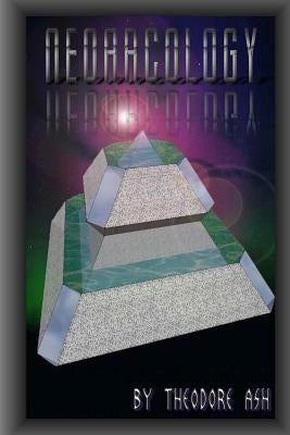 Neoarcology: True Sustainability through Permaculture, Aquaponics, and Arcology by Ash, Theodore