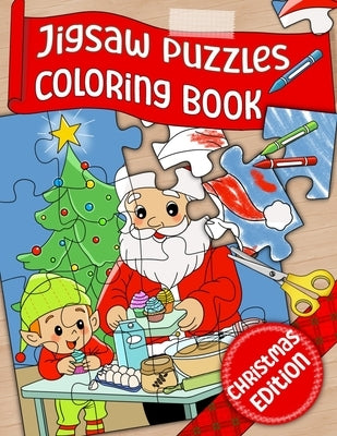 Jigsaw Puzzle Coloring Book: Christmas edition by Gilbert, Catherine