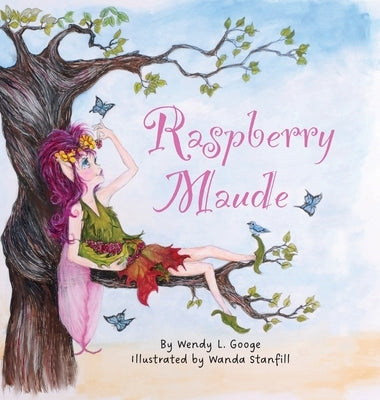 Raspberry Maude by Googe, Wendy L.