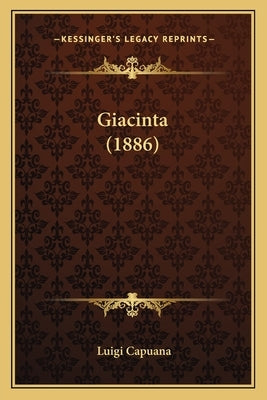 Giacinta (1886) by Capuana, Luigi