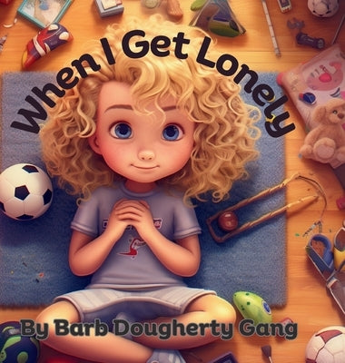 When I Get Lonely by Dougherty Gang, Barbara