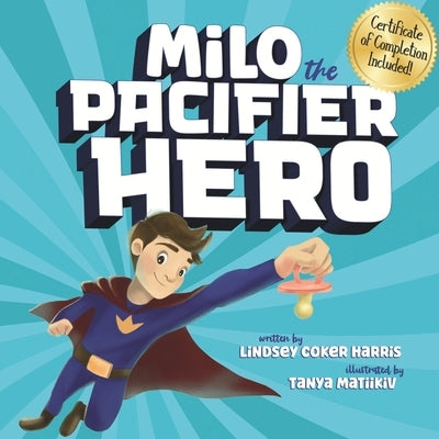 Milo the Pacifier Hero by Matiikiv, Tanya