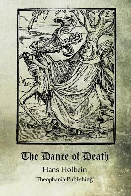 The Dance of Death by Holbein, Hans