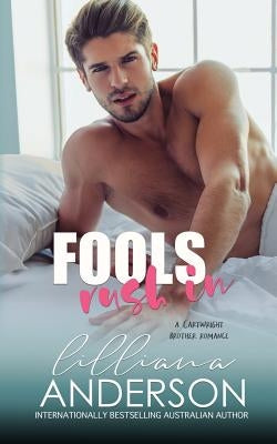 Fools Rush In by Anderson, Lilliana