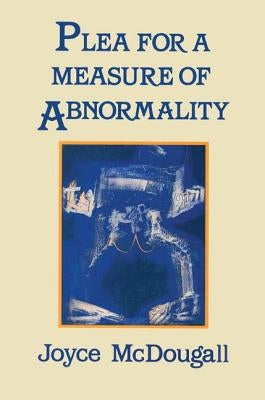 Plea For A Measure Of Abnormality by McDougall, Joyce