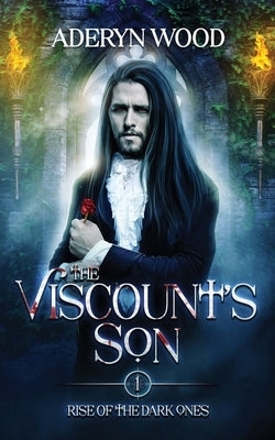 The Viscount's Son by Wood, Aderyn