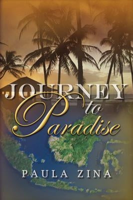 Journey to Paradise by Zina, Paula