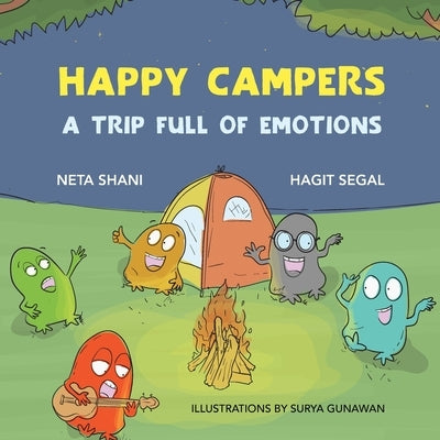 Happy Campers: A Trip Full of Emotions by Segal, Hagit
