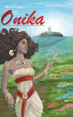 Onika _ Version en Espanol by Jones, Bri