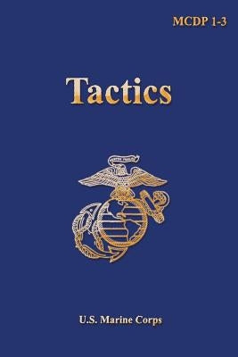 Tactics by U S Marine Corps