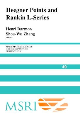 Heegner Points and Rankin L-Series by Darmon, Henri